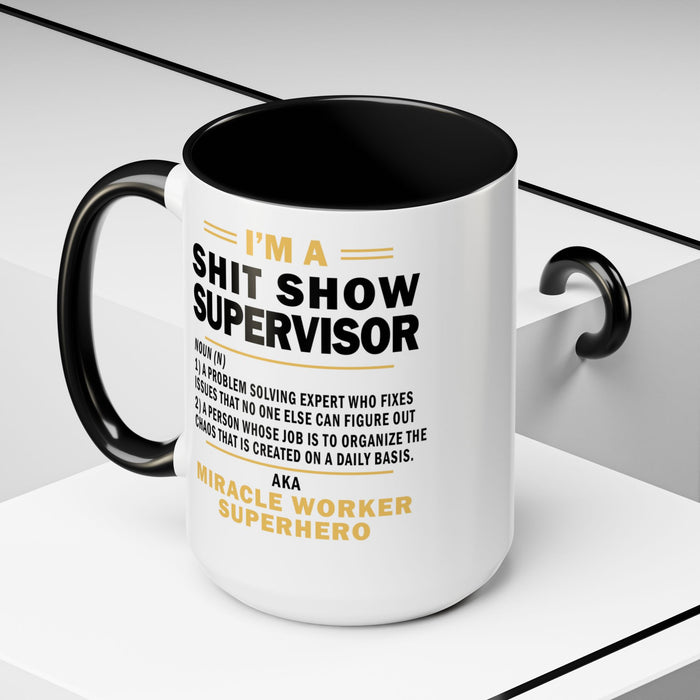 Shit Show Supervisor Mug, Shit Show Supervisor Gift, Shit Show Supervisor Cup, Shit Show Supervisor Coffee Cup, Shit Show Gifts A0049-006W Accent Coffee Mug (11, 15oz)