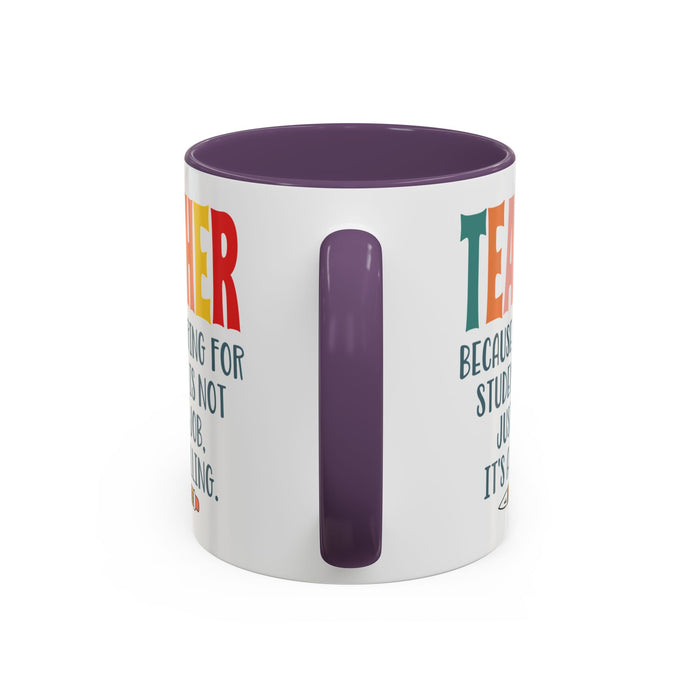 Teacher Mug - Gift for Educators | School Staff Appreciation Idea A0005-003A