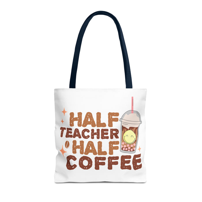 Funny Teacher Tote Bag - Half Teacher Half Coffee Design