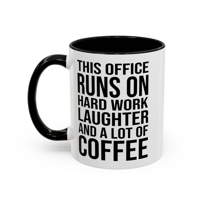 Office Coffee Mug, Runs on Coffee, Gift for him / her, Colleague Mug, Gift Idea for Office Workers, Office Mug, Colleague Gift Mug A0022-002 Accent Coffee Mug (11, 15oz)