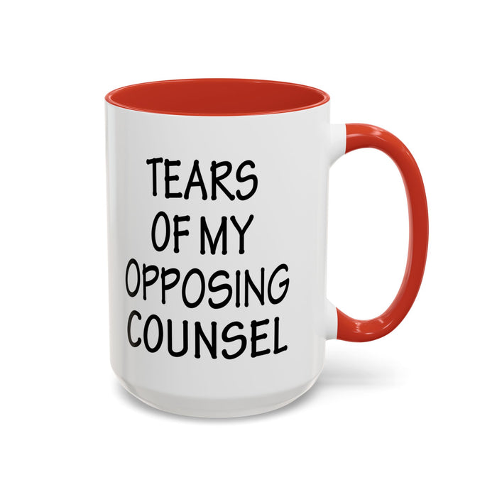 Lawyer Mug, Tears of Opposing Counsel Mug, Attorney Mug, Lawyer Coffee Mug, Law Student Mug, Tears Mug, Funny Lawyer Mug A0075-012A