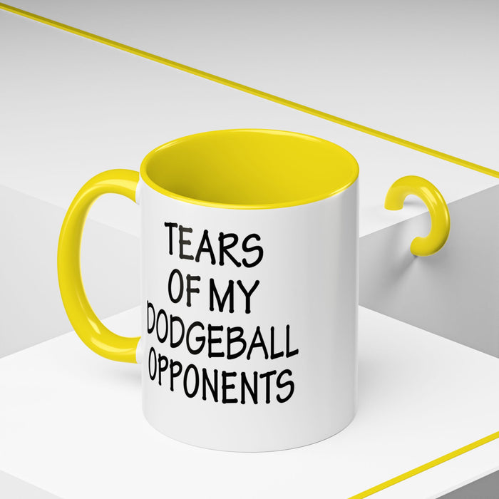Dodgeball Gift, Dodgeball Coffee Mug, Dodgeball Player Gifts, Tears of My Dodgeball Opponents, Funny Mug, Dodgeball Coach Gift A0075-025A Accent Coffee Mug (11, 15oz)
