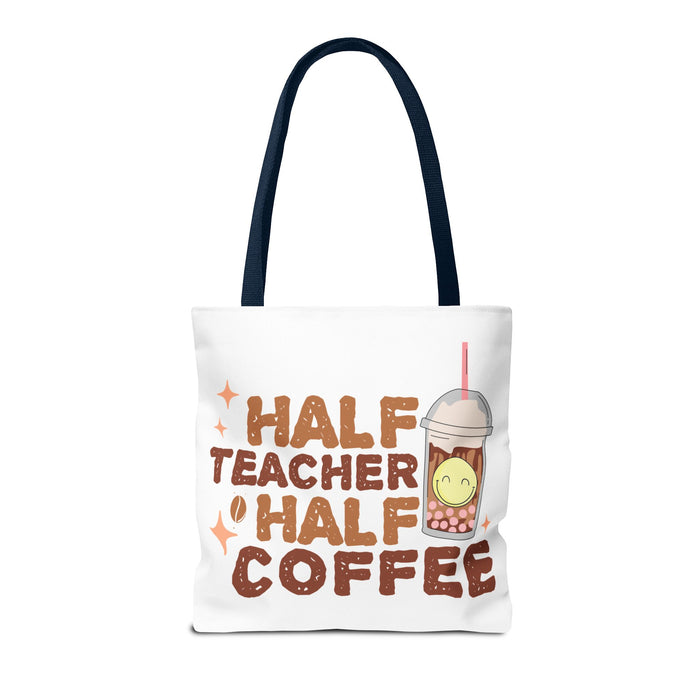 Funny Teacher Tote Bag - Half Teacher Half Coffee Design