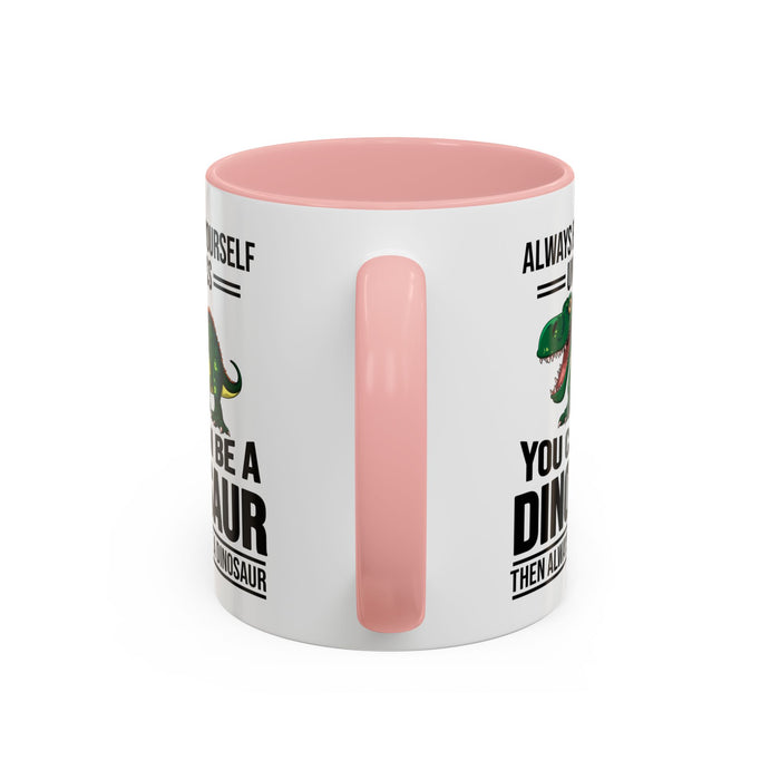 Dinosaur Fan Gift, Dinosaur Fan Mug, Dinosaur Lover Gift, Dinosaur Lover Mug, Dinosaur Mug, Dinosaur Gift, Funny Dinosaur Gift A0027-007A Accent Coffee Mug (11, 15oz)