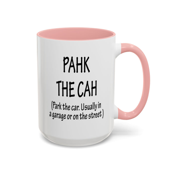 Accent Coffee Mug, Boston Pahk the Cah Funny Gift, Massachusetts Souvenir Cup, Tea Drinker Present, Office Desk Decor, Unique White Ceramic
