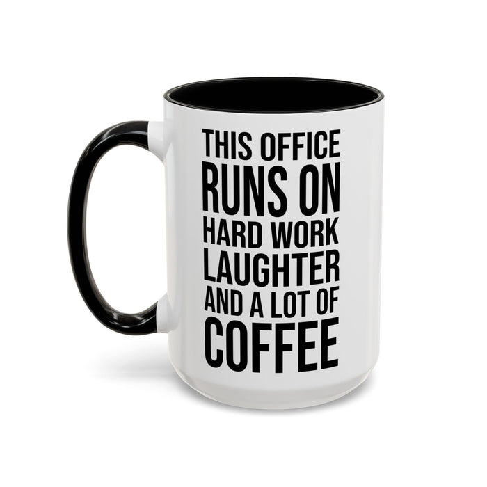 Office Coffee Mug, Runs on Coffee, Gift for him / her, Colleague Mug, Gift Idea for Office Workers, Office Mug, Colleague Gift Mug A0022-002 Accent Coffee Mug (11, 15oz)
