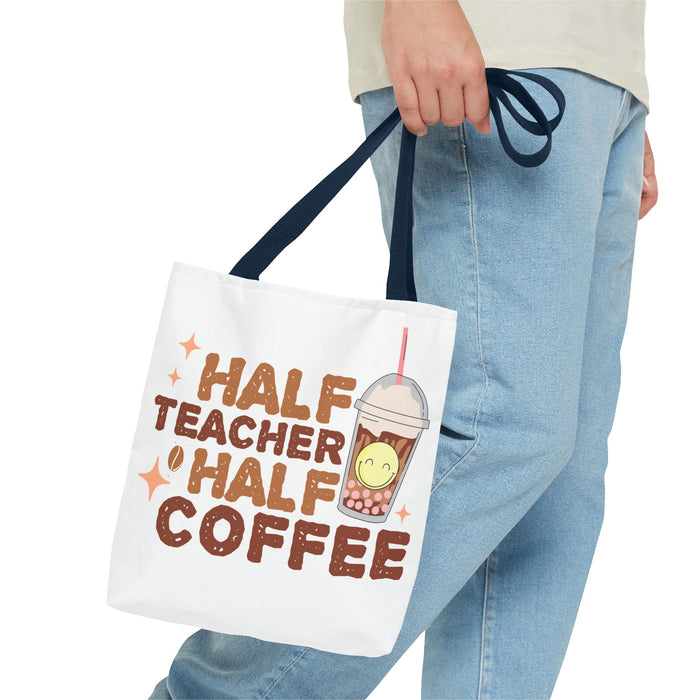 Funny Teacher Tote Bag - Half Teacher Half Coffee Design