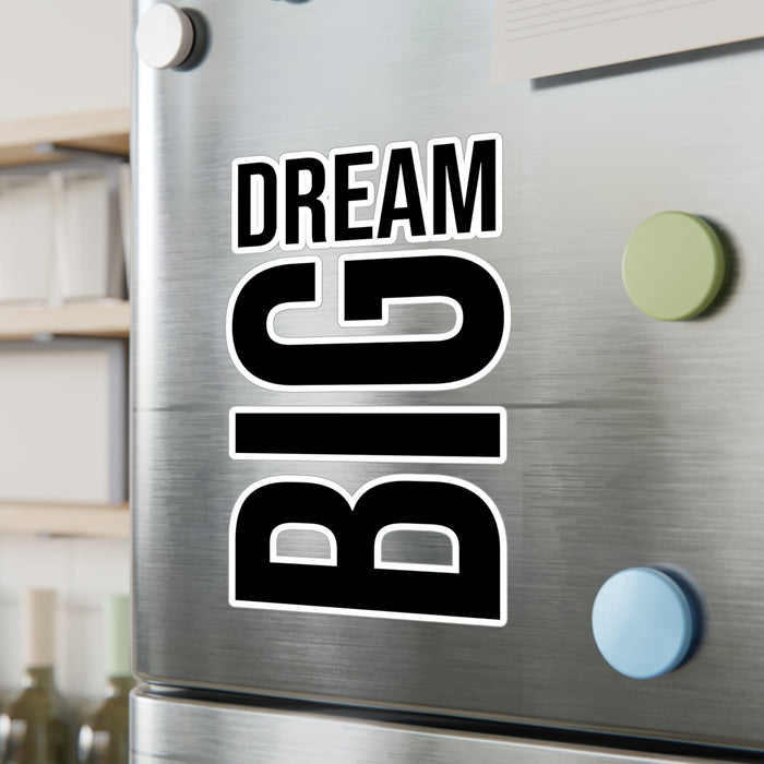 Dream Big Black and White Kiss-Cut Vinyl Decals