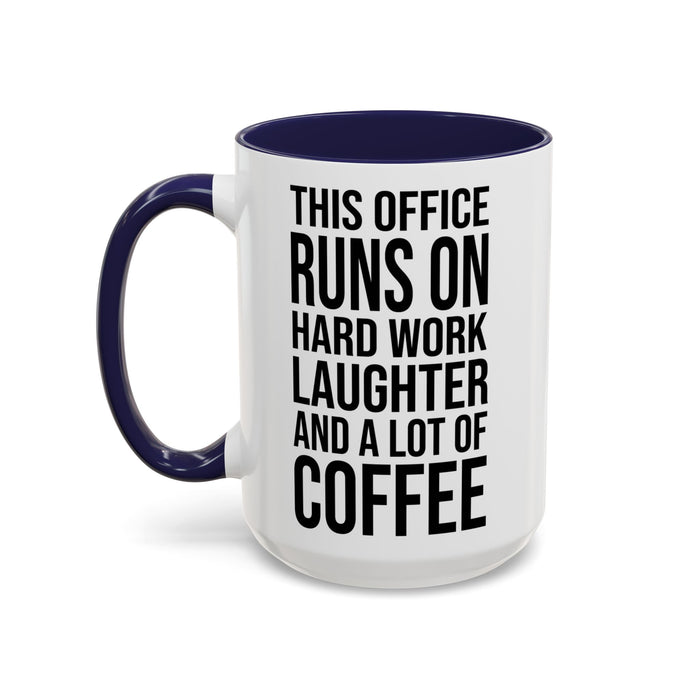 Office Coffee Mug, Runs on Coffee, Gift for him / her, Colleague Mug, Gift Idea for Office Workers, Office Mug, Colleague Gift Mug A0022-002 Accent Coffee Mug (11, 15oz)