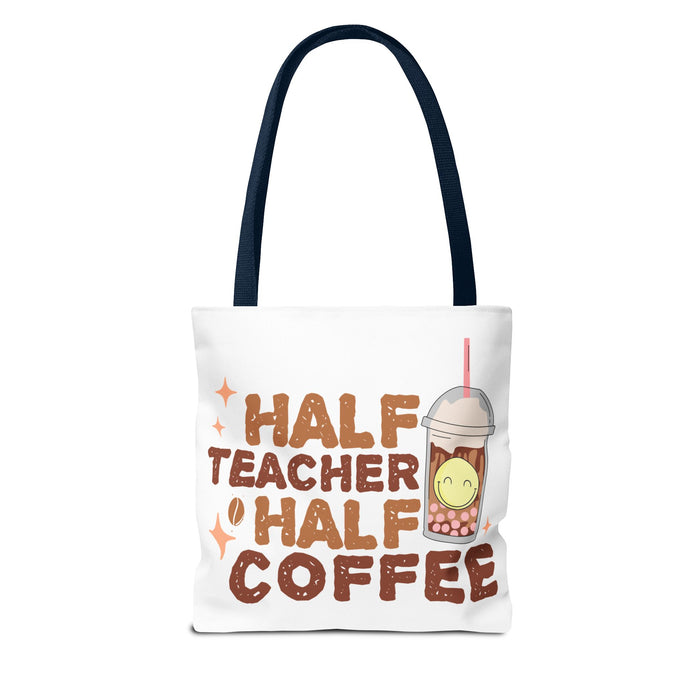 Funny Teacher Tote Bag - Half Teacher Half Coffee Design