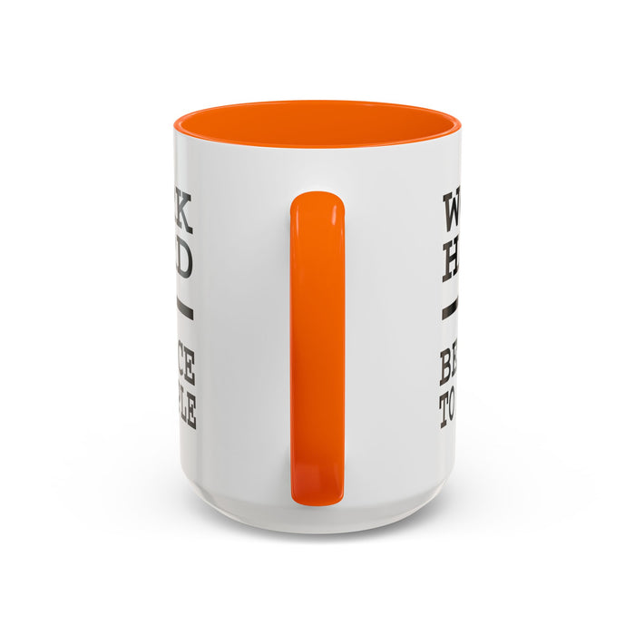 Work Hard and Be Nice to People | 15oz Ceramic Mug | The Perfect Mug for the Home and Office | Motivating Positivity with Every Sip