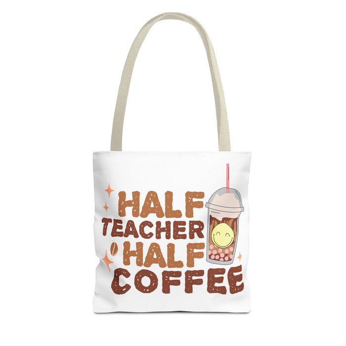 Funny Teacher Tote Bag - Half Teacher Half Coffee Design