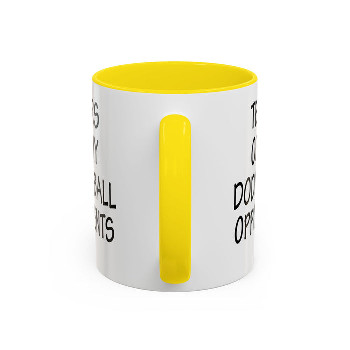 Dodgeball Gift, Dodgeball Coffee Mug, Dodgeball Player Gifts, Tears of My Dodgeball Opponents, Funny Mug, Dodgeball Coach Gift A0075-025A Accent Coffee Mug (11, 15oz)