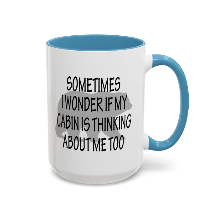 Coffee Mug, Cabin Thinking About Me, Bear Gift, Funny Tea Cup, Novelty Drinkware