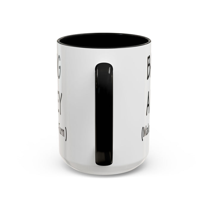 Coffee Mug: "Bang a Uey" Funny Boston Slang for Make a U-Turn Gift, Tea Cup, Ceramic Drinkware, Novelty Souvenir, Kitchen Decor