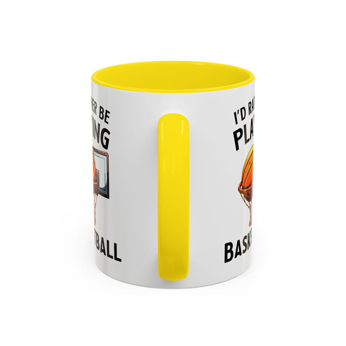 Mug I'd Rather Be Playing Basketball, 11oz