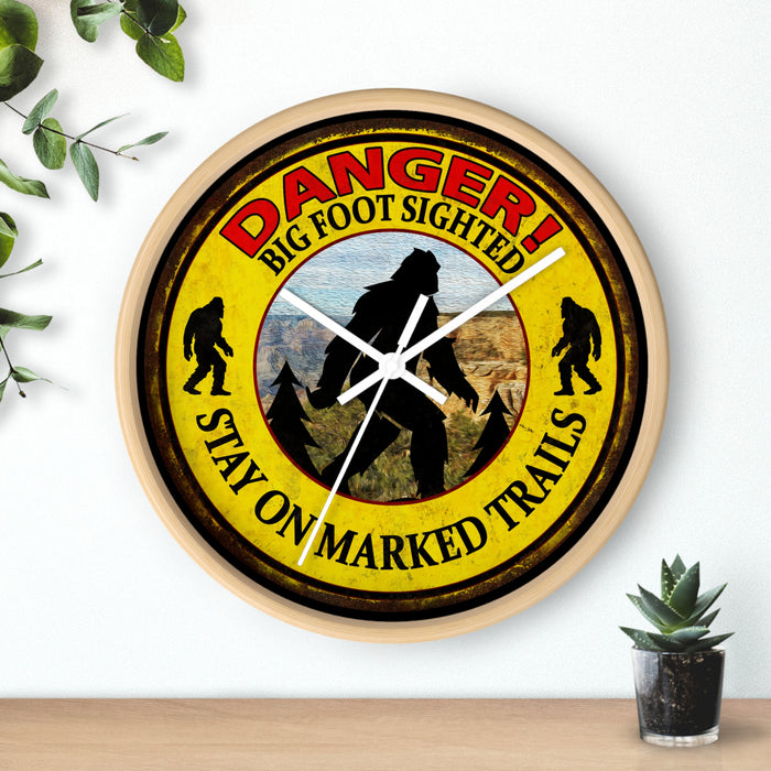 Big Foot Clock - Danger Big Foot Sighted Nearby Wall Clock