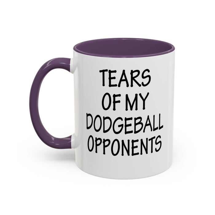 Dodgeball Gift, Dodgeball Coffee Mug, Dodgeball Player Gifts, Tears of My Dodgeball Opponents, Funny Mug, Dodgeball Coach Gift A0075-025A Accent Coffee Mug (11, 15oz)