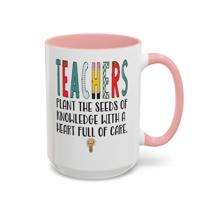 Teacher Mug - Plant the Seed sof Knowledge Teacher Gift - Appreciation Gift A0005-004A