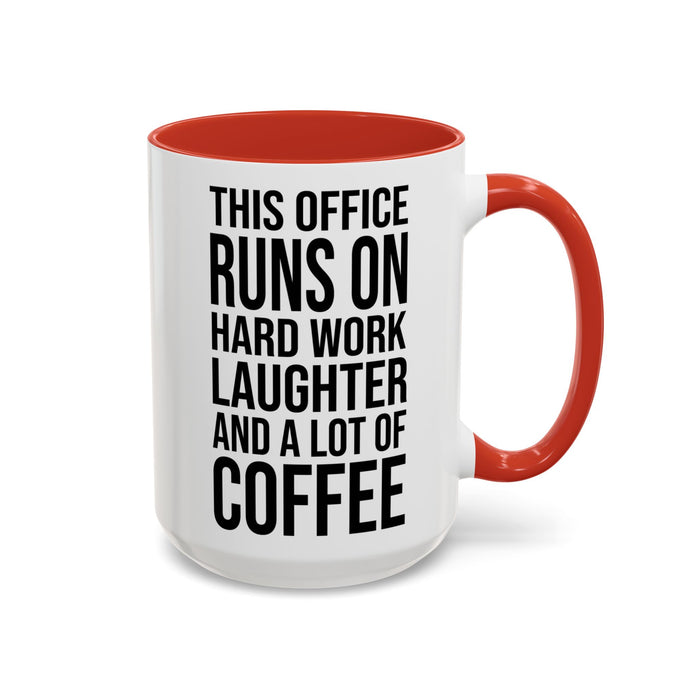 Office Coffee Mug, Runs on Coffee, Gift for him / her, Colleague Mug, Gift Idea for Office Workers, Office Mug, Colleague Gift Mug A0022-002 Accent Coffee Mug (11, 15oz)