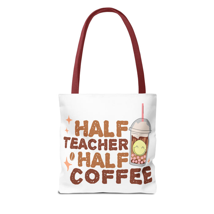 Funny Teacher Tote Bag - Half Teacher Half Coffee Design