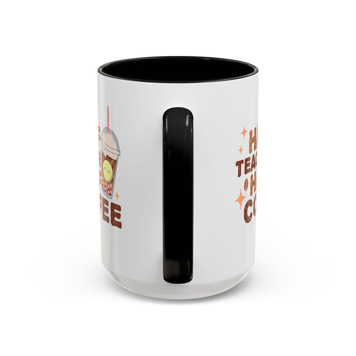 Funny Teacher Mug - Half Teacher Half Coffee Ceramic Cup Accent Coffee Mug (11, 15oz)