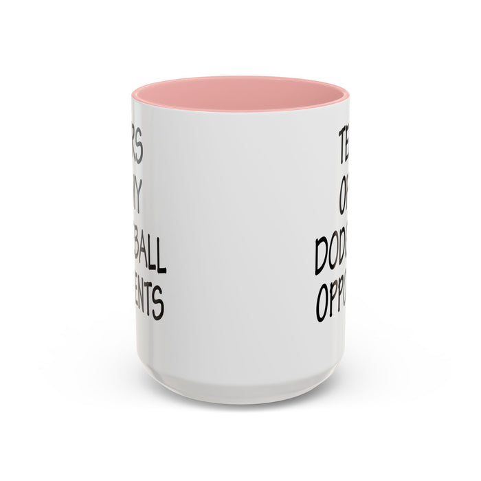 Dodgeball Gift, Dodgeball Coffee Mug, Dodgeball Player Gifts, Tears of My Dodgeball Opponents, Funny Mug, Dodgeball Coach Gift A0075-025A Accent Coffee Mug (11, 15oz)