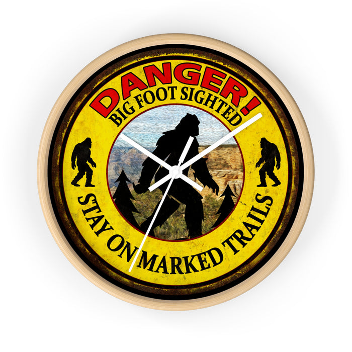 Big Foot Clock - Danger Big Foot Sighted Nearby Wall Clock