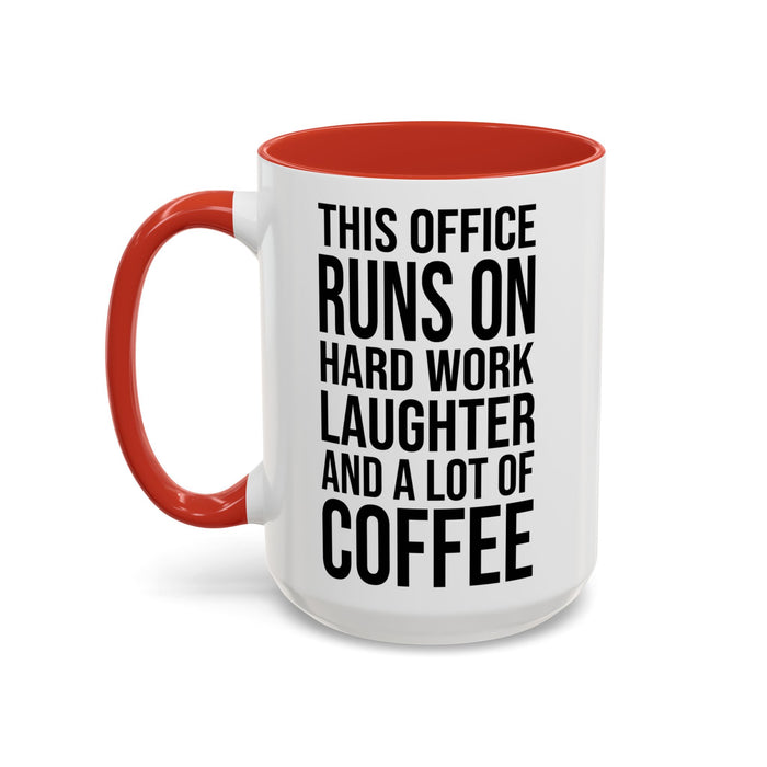 Office Coffee Mug, Runs on Coffee, Gift for him / her, Colleague Mug, Gift Idea for Office Workers, Office Mug, Colleague Gift Mug A0022-002 Accent Coffee Mug (11, 15oz)