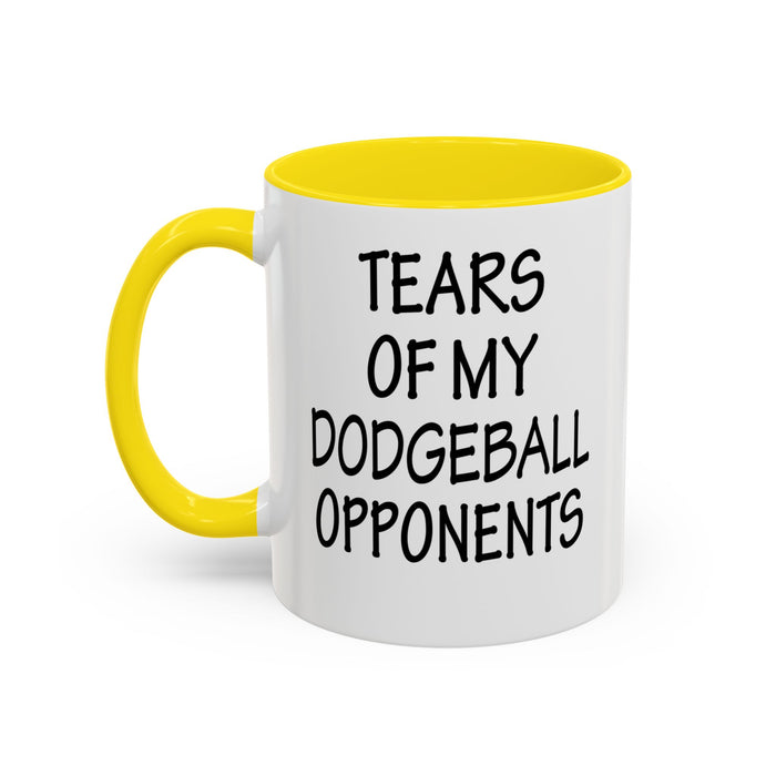 Dodgeball Gift, Dodgeball Coffee Mug, Dodgeball Player Gifts, Tears of My Dodgeball Opponents, Funny Mug, Dodgeball Coach Gift A0075-025A Accent Coffee Mug (11, 15oz)