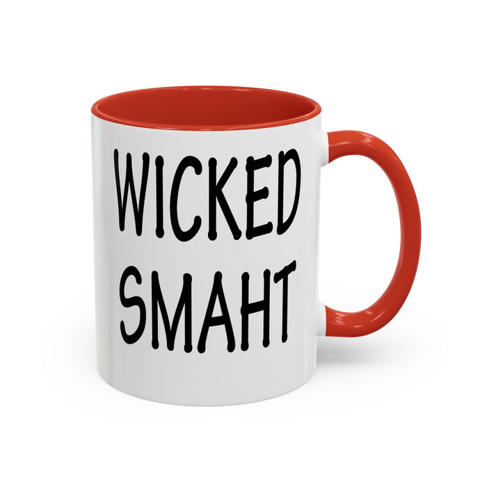 Coffee Mug, Wicked Smaht Boston Accent Gift Mug, Funny Tea Cup, Sarcastic Quote Ceramic Mug, Unique Present for Coffee Lovers, Novelty