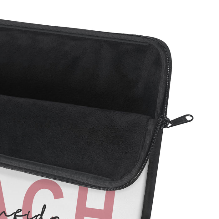 Laptop Sleeve Teach Kindness, Compassion, and Confidence Teacher Inspiration
