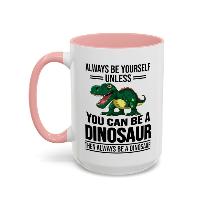 Dinosaur Fan Gift, Dinosaur Fan Mug, Dinosaur Lover Gift, Dinosaur Lover Mug, Dinosaur Mug, Dinosaur Gift, Funny Dinosaur Gift A0027-007A Accent Coffee Mug (11, 15oz)