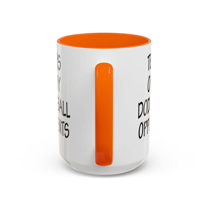 Dodgeball Gift, Dodgeball Coffee Mug, Dodgeball Player Gifts, Tears of My Dodgeball Opponents, Funny Mug, Dodgeball Coach Gift A0075-025A Accent Coffee Mug (11, 15oz)