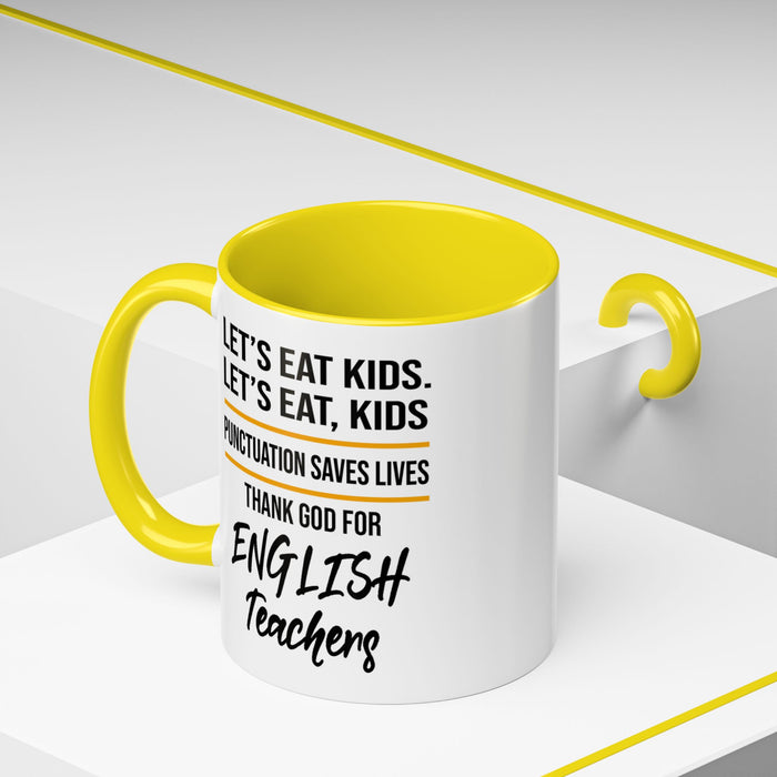 Let's Eat Kids Funny Punctuation Saves Lives Mug, Funny Teacher Mug, Funny Teacher Gift, English Teacher Mug, Grammar Police Mug A0017-002 Accent Coffee Mug (11, 15oz)