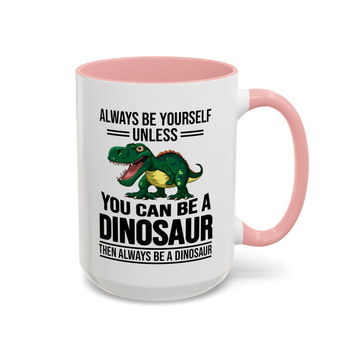Dinosaur Fan Gift, Dinosaur Fan Mug, Dinosaur Lover Gift, Dinosaur Lover Mug, Dinosaur Mug, Dinosaur Gift, Funny Dinosaur Gift A0027-007A Accent Coffee Mug (11, 15oz)