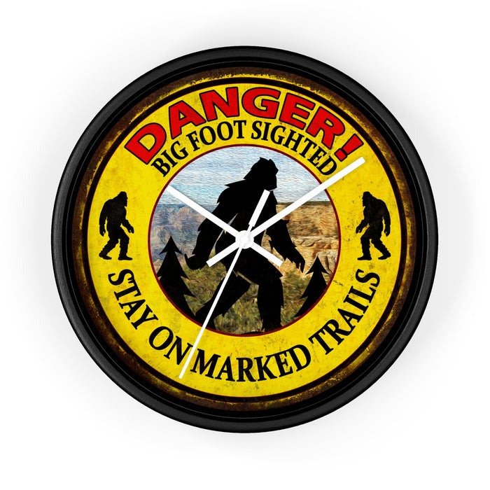 Big Foot Clock - Danger Big Foot Sighted Nearby Wall Clock