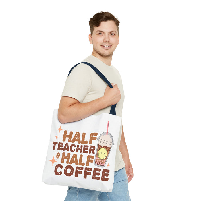 Funny Teacher Tote Bag - Half Teacher Half Coffee Design