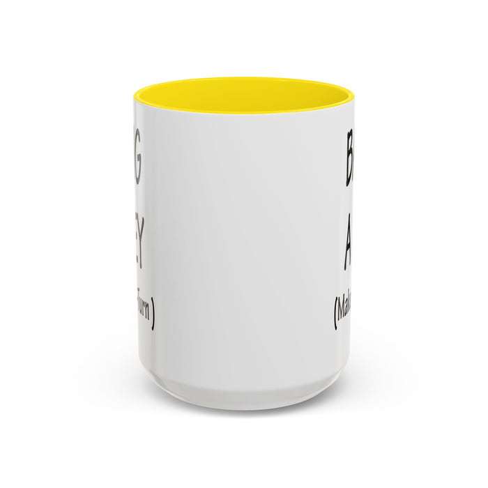 Coffee Mug: "Bang a Uey" Funny Boston Slang for Make a U-Turn Gift, Tea Cup, Ceramic Drinkware, Novelty Souvenir, Kitchen Decor