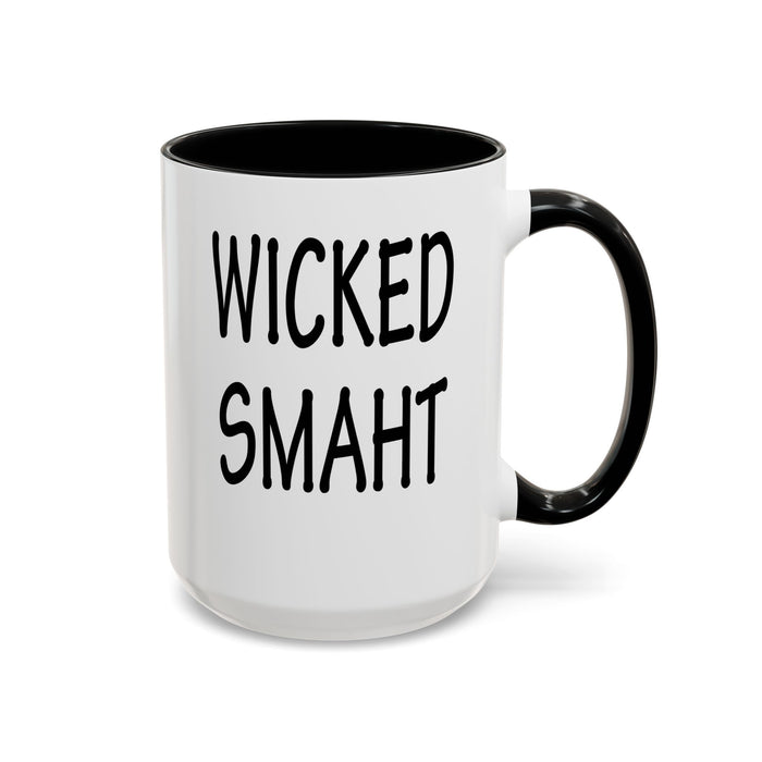 Coffee Mug, Wicked Smaht Boston Accent Gift Mug, Funny Tea Cup, Sarcastic Quote Ceramic Mug, Unique Present for Coffee Lovers, Novelty