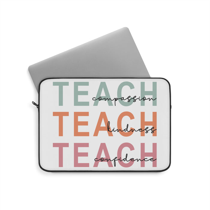 Laptop Sleeve Teach Kindness, Compassion, and Confidence Teacher Inspiration
