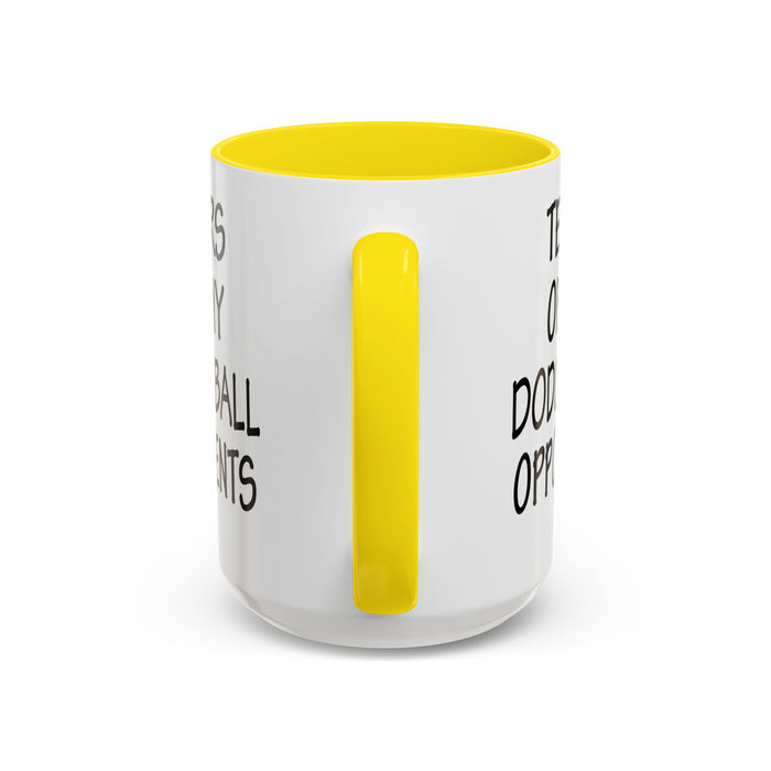 Dodgeball Gift, Dodgeball Coffee Mug, Dodgeball Player Gifts, Tears of My Dodgeball Opponents, Funny Mug, Dodgeball Coach Gift A0075-025A Accent Coffee Mug (11, 15oz)