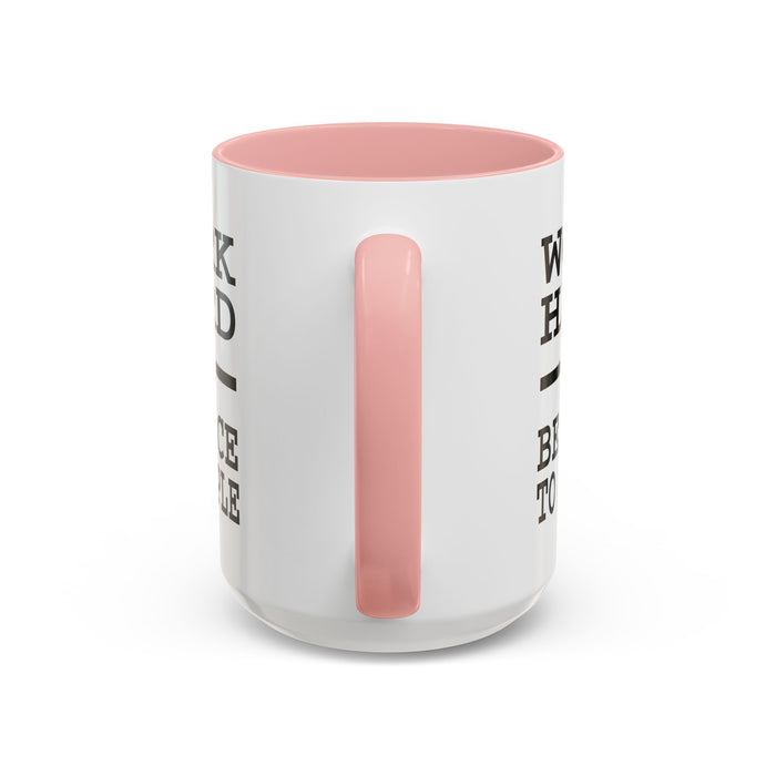 Work Hard and Be Nice to People | 15oz Ceramic Mug | The Perfect Mug for the Home and Office | Motivating Positivity with Every Sip