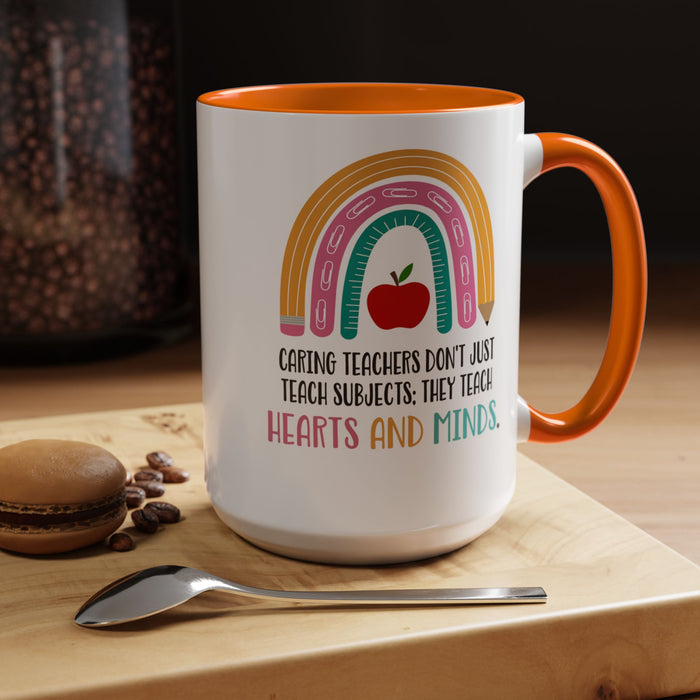 Teachers Teaching Hearts and Minds - Ceramic Mug for Teacher Appreciation A0005-005A