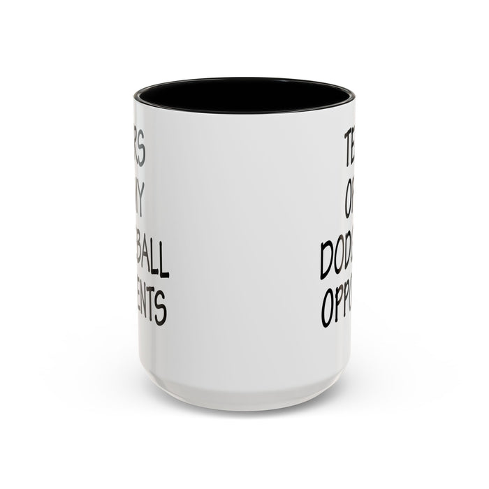 Dodgeball Gift, Dodgeball Coffee Mug, Dodgeball Player Gifts, Tears of My Dodgeball Opponents, Funny Mug, Dodgeball Coach Gift A0075-025A Accent Coffee Mug (11, 15oz)