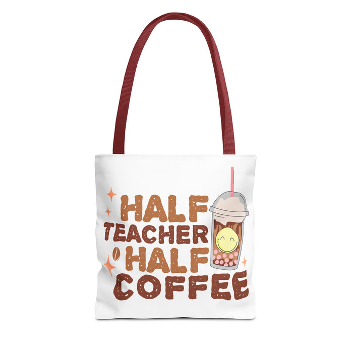 Funny Teacher Tote Bag - Half Teacher Half Coffee Design