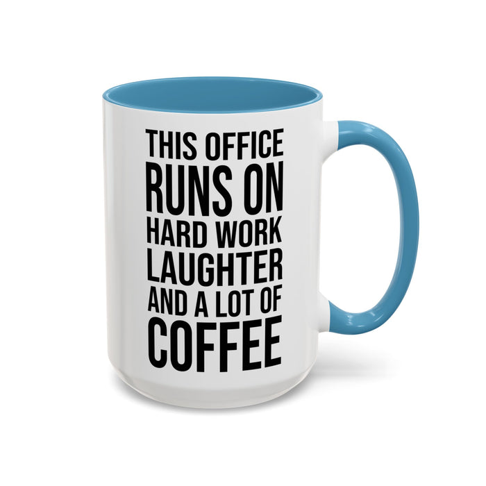 Office Coffee Mug, Runs on Coffee, Gift for him / her, Colleague Mug, Gift Idea for Office Workers, Office Mug, Colleague Gift Mug A0022-002 Accent Coffee Mug (11, 15oz)