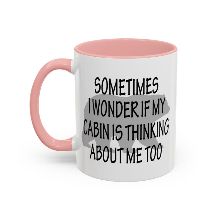 Coffee Mug, Cabin Thinking About Me, Bear Gift, Funny Tea Cup, Novelty Drinkware