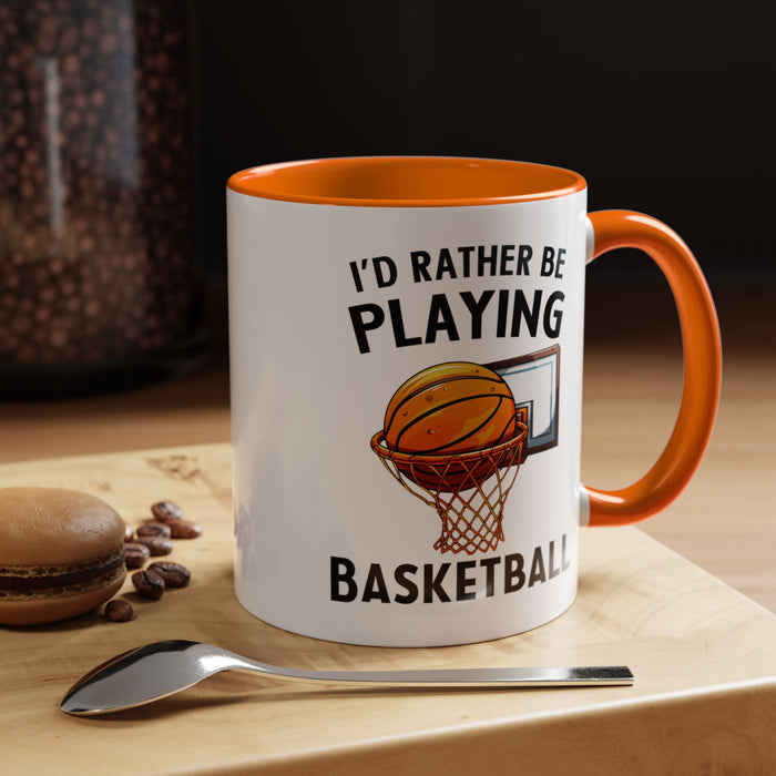 Mug I'd Rather Be Playing Basketball, 11oz