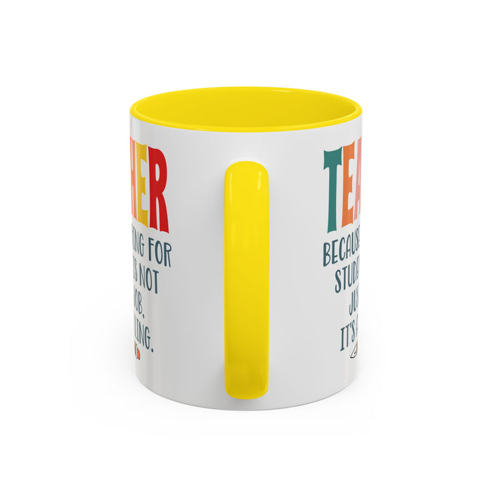 Teacher Mug - Gift for Educators | School Staff Appreciation Idea A0005-003A